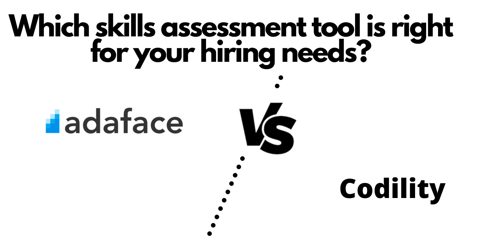 Adaface vs. Codility: which skills assessment tool should you use?